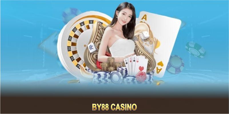 BY88 Casino - Cổng Game Đẳng Cấp Hàng Đầu Cho Hội Viên